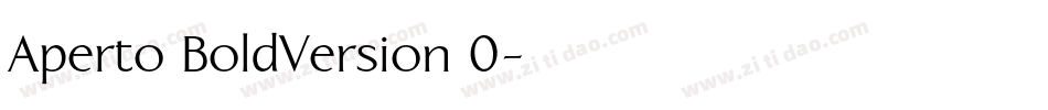 Aperto BoldVersion 0字体转换